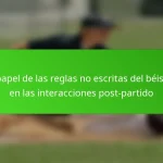 El papel de las reglas no escritas del béisbol en las interacciones post-partido