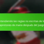 Entendiendo las reglas no escritas de los apretones de mano después del juego